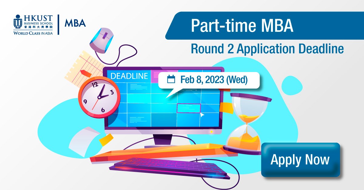 HKUSTmba's tweet photo. When opportunity knocks, are you ready to step up?
The upcoming round 2 deadline of Part-time MBA (weekly mode and bi-weekly mode) is less than a week away on February 8. Act now!
Apply now: https://t.co/qYP35XwfOK
#mUSThaveMBA #mba #PartTimeMBA https://t.co/dl2GePBOZ3