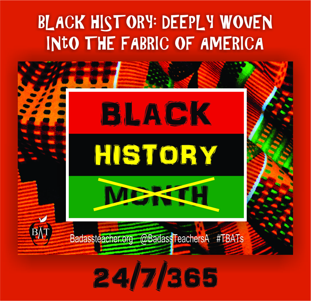 More than ever we need Black History to be taught and understood. #BlackHistoryMonth #TBATs .<a href="/ColoradoBATsA/">ColoradoBATsA</a> .<a href="/AZBatsA/">Arizona Bats</a> .<a href="/OregonBATs/">OregonBATs</a> .<a href="/WaBATs_/">Wa Badass Teachers A</a> .<a href="/CaliBats/">Cali Bats</a> .<a href="/IdahoBATs/">IdahoBATs</a> .<a href="/UtahBATs/">UtahBATs</a> .<a href="/AlaskaBATs/">AlaskaBATs</a> .<a href="/hawaiibats/">@HawaiiBATs</a> .<a href="/NVBats/">NVBATs</a> .<a href="/OklahomaBATs/">OklahomaBATs</a> .<a href="/TxBats/">Texas Bats</a> .<a href="/Nodakbats/">NoDakBats</a>