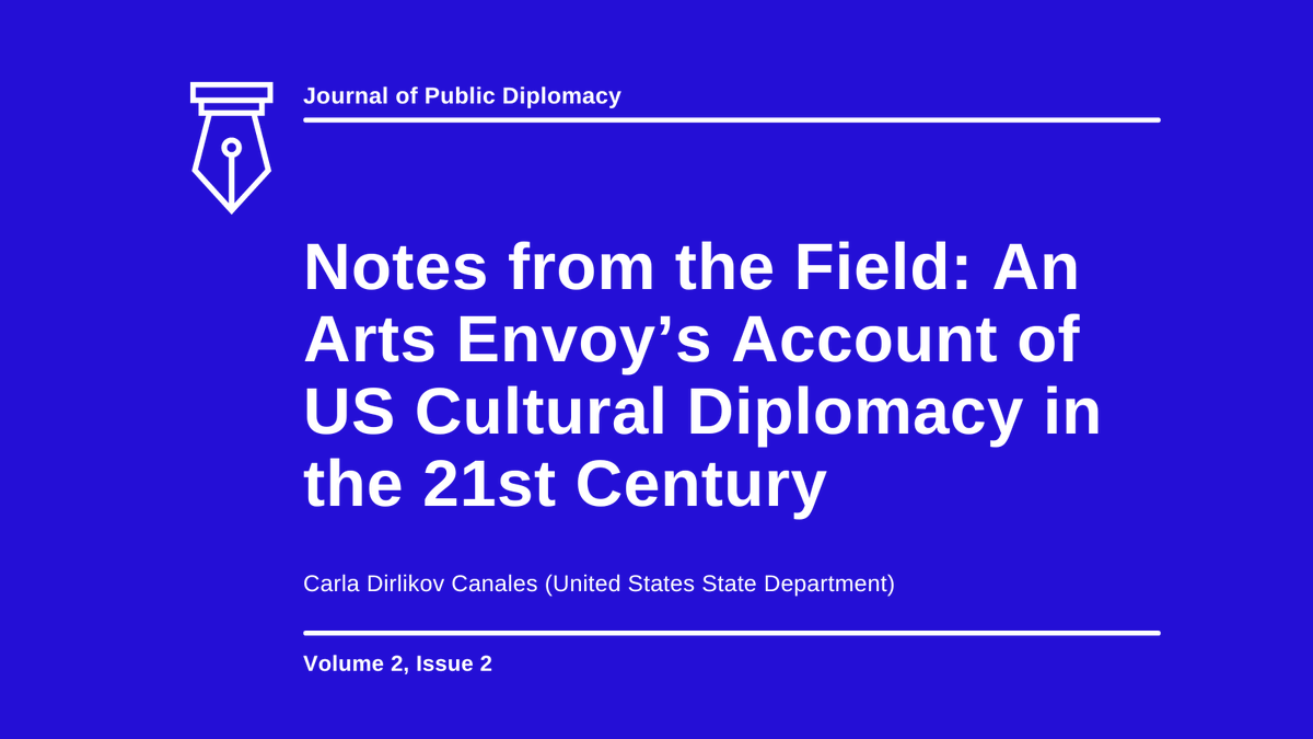 ➡️ Practitioners essay on #culturaldiplomacy published in the @JournalofPD #OpenAccess #publicdiplomacy 🔗 journalofpd.com/volume-2-issue…