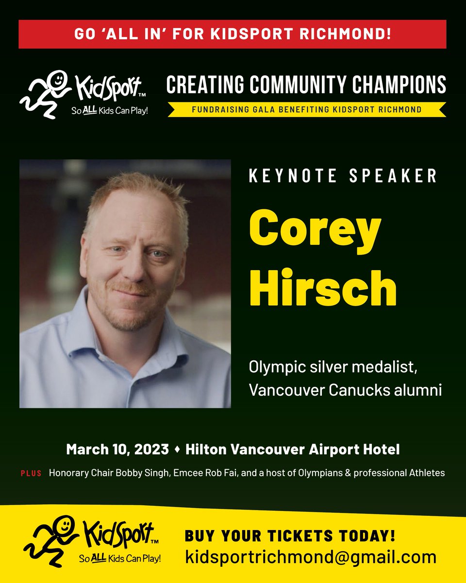 We're excited to share that former Vancouver Canuck <a href="/CoreyHirsch/">Corey Hirsch</a>  will be our Keynote Speaker at our Creating Community Champions Gala on March 10th at the <a href="/HiltonYVR/">Hilton Vancouver Airport</a>  hotel. Get your tickets now!! Email kidsportrichmond@gmail.com for details. #SoALLKidsCanPlay