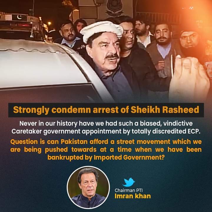 Mishaal8899's tweet photo. شیخ رشید کی گرفتاری کی شدید مذمت کرتا ہوں۔ رسوائے زمانہ الیکشن کمیشن آف پاکستان کی مقررکردہ ایسی متعصّب اور منتقم نگران حکومت تاریخ میں اس سے پہلے ہم پر کبھی مسلط نہ ہوئی۔ سوال یہ ہے کہ آیا پاکستان اس عوامی تحریک کامتحمل ہو سکتا ہے جس کیجانب ہمیں ایسے وقت میں دھکیلا جا رہا ہے 😢 https://t.co/o1G6DSxjqP