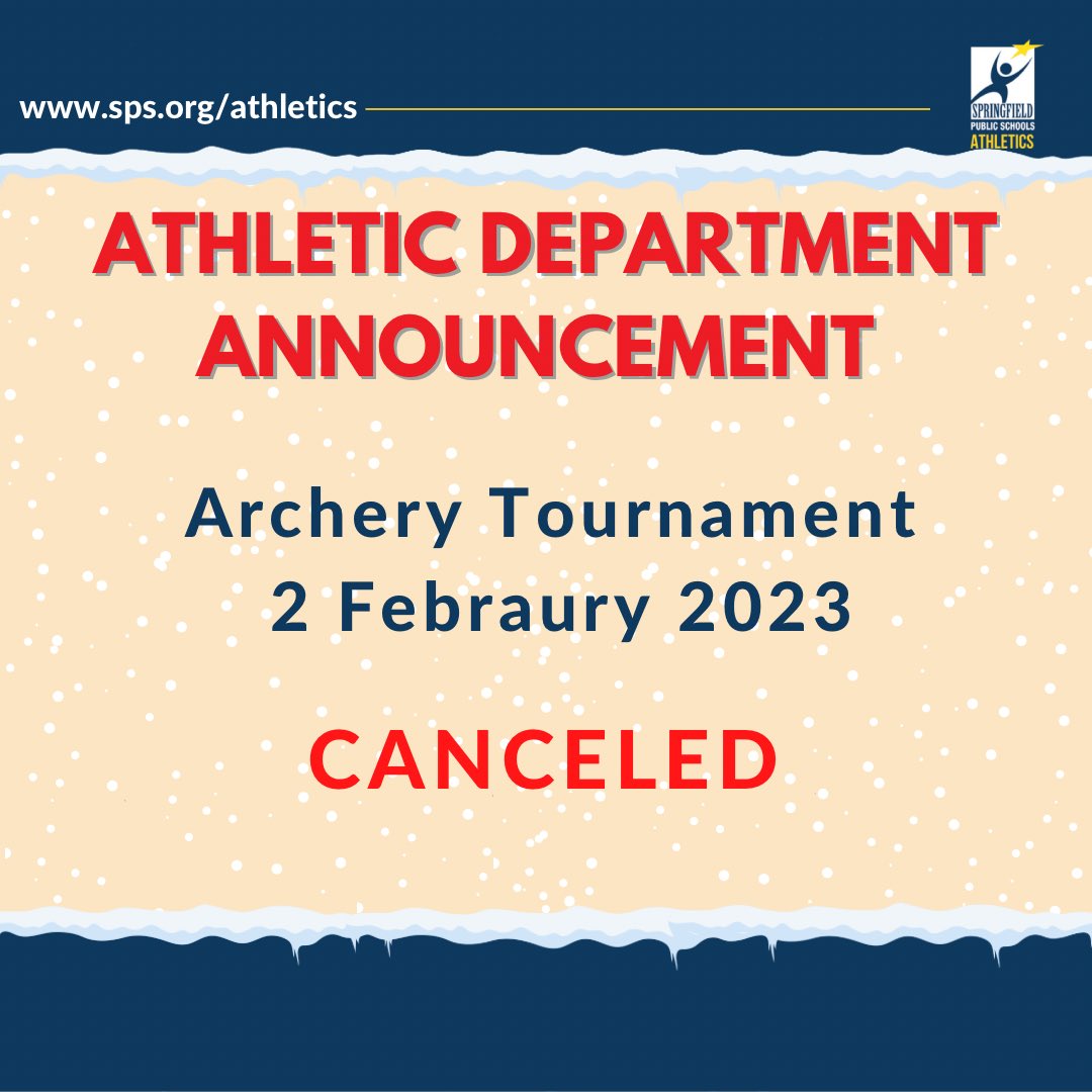 AthleticsAtSPS's tweet photo. 🚨WINTER WEATHER UPDATE🚨

❄️ Archery Tournament for tomorrow, Feb 2, has been canceled - reschedule date TBD

 ❄️ All other events will be determined in the morning by 12p (noon) https://t.co/EuMEQteSGB