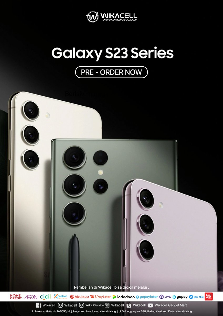 OPEN PRE ORDER #GalaxyS23 di Wikacell Gadget Mart !!

Price : 
S23 5G 8/128GB : 12.999
S23 5G 8/256 : 13.999

S23+ 5G 8/256 : 15.999
S23+ 5G 8/512 : 17.999

S23Ultra 5G 12/256 : 19.999
S23Ultra 5G 12/512 : 21.999
S23Ultra 5G 12/1GB : 25.999

<a href="/kepanjen_kita/">#WalikotaKepanjen</a> <a href="/yusufgunawan/">Yusuf Gunawan</a>