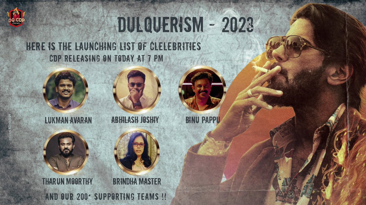 Dulquerism 2023 Common DP launch by Lukman Avaran, abhilash joshiy binupappu, Tharun_moorthy and Brindha Master on Today at 7 PM !! 😎

Stay tuned here … 
@AbhilashJoshiy @BrindhaGopal1 

@dulQuer #DulquerSalmaan #DqCdpCrews #KingOfKotha