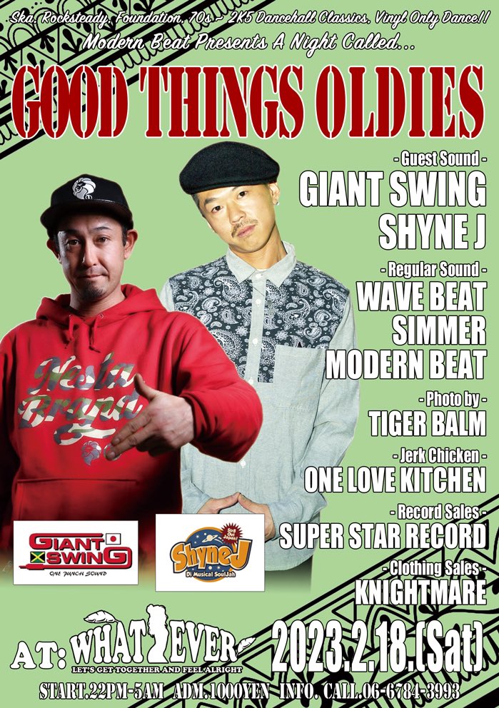 GoodThingsOldie's tweet photo. 次回、2023年2月18日(土)のGOOD THINGS OLDIESは、奈良よりGIANT SWINGさんとShyne Jさんの2サウンドをゲストにお招きしての開催です。

2023年もGOOD THINGS OLDIESを宜しくお願い致します。

#GoodThingsOldies #GTO2023 #Reggae #レゲエ #ワットエバー #布施 #東大阪 https://t.co/EcK9tWVlGL
