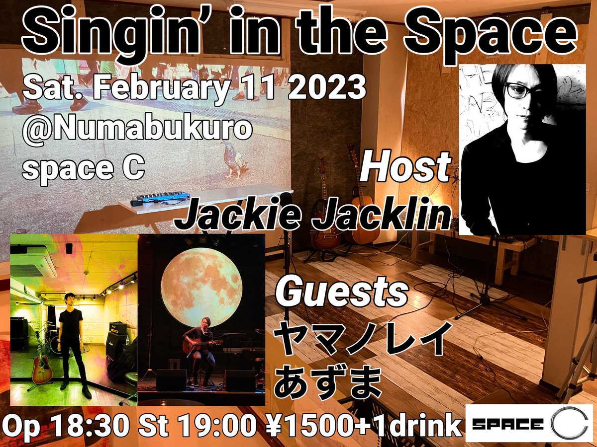 沼袋Space C
Open 18:30 / START 19:00
Ticket¥.1,500-
19:00 Jackie Jacklin
19:40 トーク
20:20 あずま
21:00 ヤマノレイ