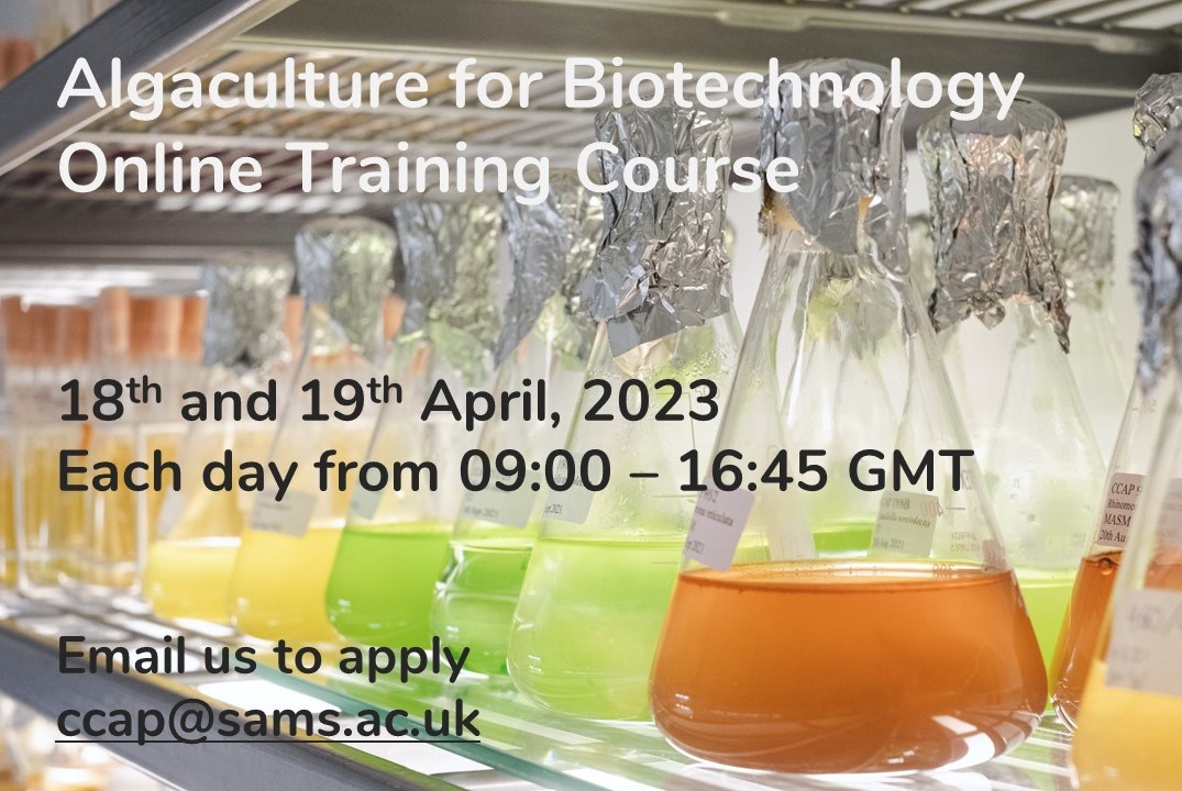 Algaculture for Biotechnology: online course via MS Teams, 18-19 April 2023
The course is aimed at students, technicians, early career researchers, industry professionals &amp; algae enthusiasts and covers microalgae biology, culture &amp; biotechnology.
Info: ccap.ac.uk/index.php/alga…