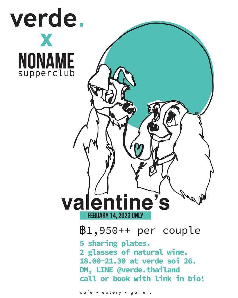 boatcooks's tweet photo. @verde.thailand x @nonamesupperclub 
Valentine’s dinner for two💚
14th February 2023
6 PM - 21.30 PM
฿1,950++
At verde sukhumvit 26.
Booking link in bio!

#nonamesupperclub #verdethailand https://t.co/XgB8YWD2s8 https://t.co/gcsF43Nszb
