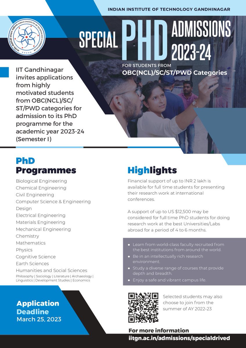 iitgn's tweet image. IITGN invites applications from students from SC/ST/PWD/OBC(NCL) categories for admission to its #PhDProgramme for 2023-24 (Semester I).
Apply by March 25, 2023. More details are available at: tinyurl.com/2ys7udbe
#AdmissionsAtIITGN #SpecialPhDAdmission  #PhDAtIITGN #IITGN
