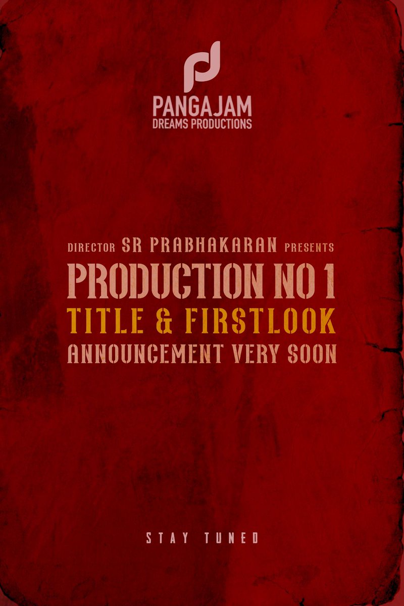 Director #SRPrabhakaran Presents Pangajamdreamsproductions
Production No1 Tittle & First Look Announcement Very Soon 

Stay Tuned 👀 

#SRPrabhkaran #ProductionNo1
 #TitleandFirstLook
 
SRPrabhakaran
#TanyaRavichandran 
Theeson
Seyadu Ibrahim
CtcMediaboy