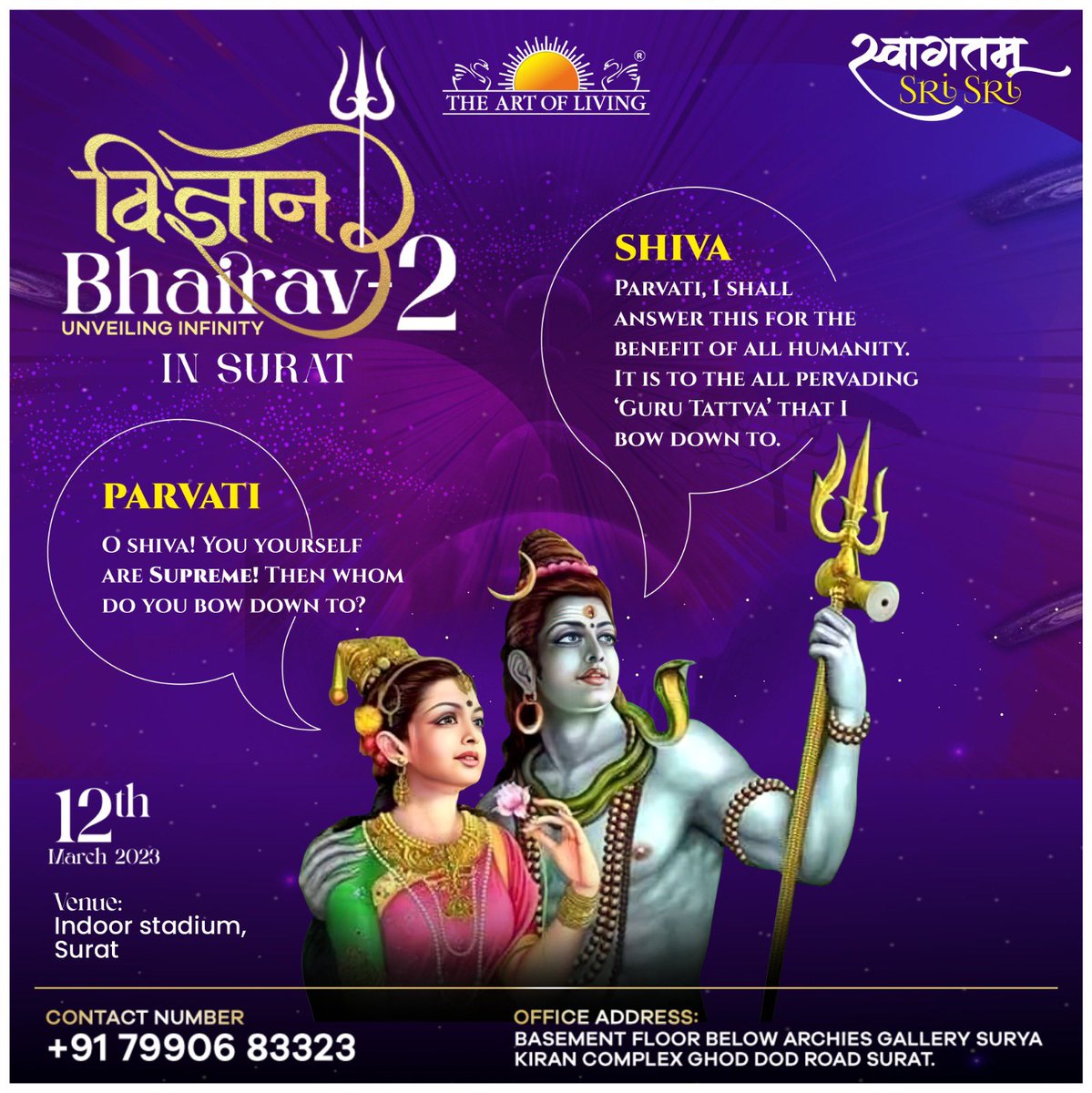 AOLGujarat's tweet photo. Vigyan Bhairav with Gurudev Sri Sri will help us unfold the deepest core of truth and wisdom.
Enlightening conversation between the Shiva and his first disciple, Parvati.
#artofliving #srisriravishankar #aolsurat #suratcity #vigyanbhairav #bookyourpass #unveilinginfinity https://t.co/VAkOUgV6JC
