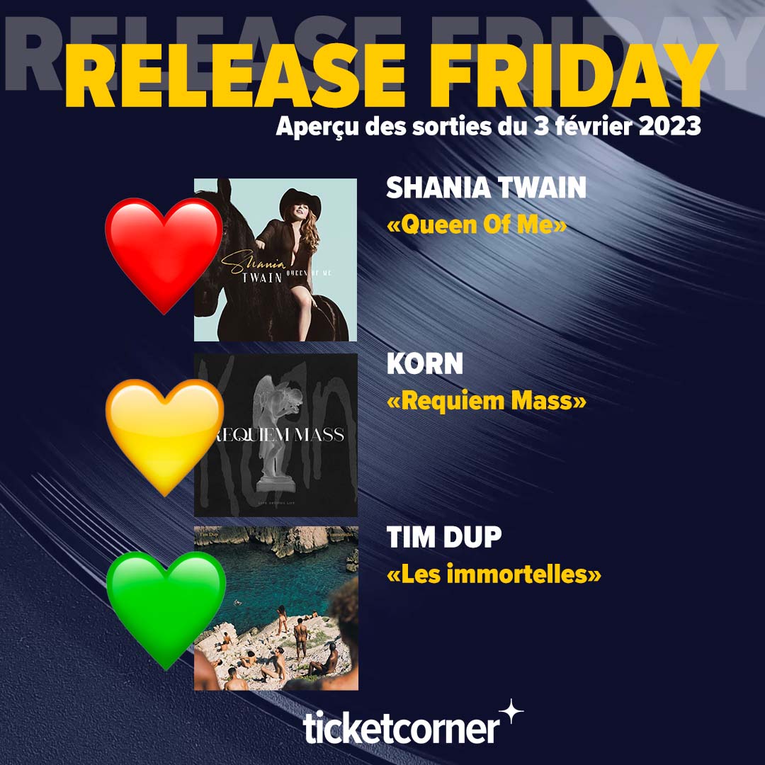 ticketcorner_R's tweet photo. Des nouvelles des sorties de disque à venir 🔘
Alors, pour qui votre coeur balance pour le #ReleaseFriday de demain? Dites-le nous simplement avec les ❤️ #ShaniaTwain - 💛 #Korn - 💚 #TimDup ! https://t.co/K64uip8XzM