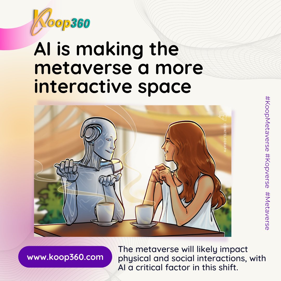KOOP360's tweet photo. Artificial Intelligence and the Metaverse can enhance peopleโs lives.
๐๐๐๐ซ๐ง ๐๐จ๐ซ๐: https://t.co/uBFQ1W2HqZ
#AI #VR #KoopAIBots #KoopMetaverseBots #NFT #nftgamesdevelopment #metavers #Koopverse #KOOP360 https://t.co/PvmOPbodme