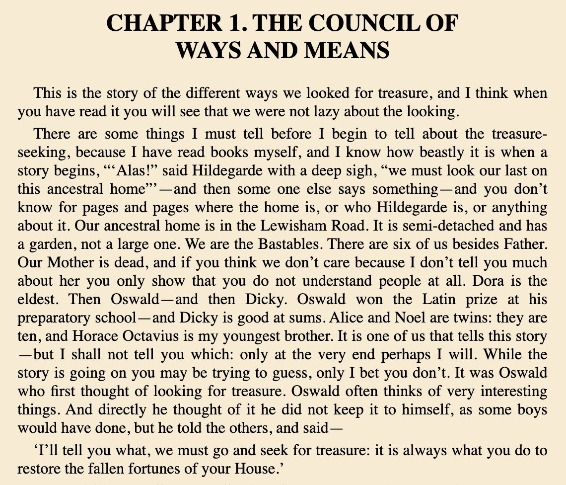 The first three paragraphs of The Story of the Treasure Seekers
https://www.gutenberg.org/cache/epub/770/pg770-images.html