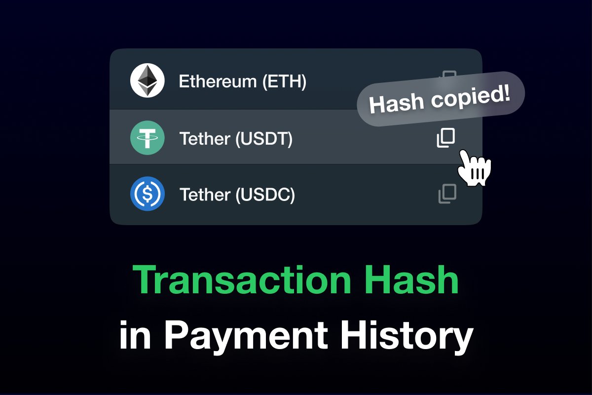 If you're a crypto user, you can now find the hash/ID for any blockchain transaction in your Payments history.
You can copy a transaction hash only when the transaction's status is Paid
Transaction hash/IDs are only available for transactions that took place starting 05.12.2022