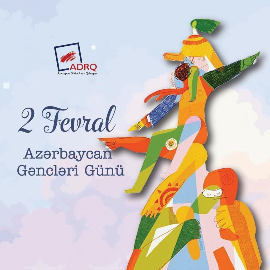 state_gallery's tweet photo. 2 Fevral Azərbaycan Gəncləri Günüdür.
#2fevral #gənclərgünü https://t.co/MA4gcnIqQ4