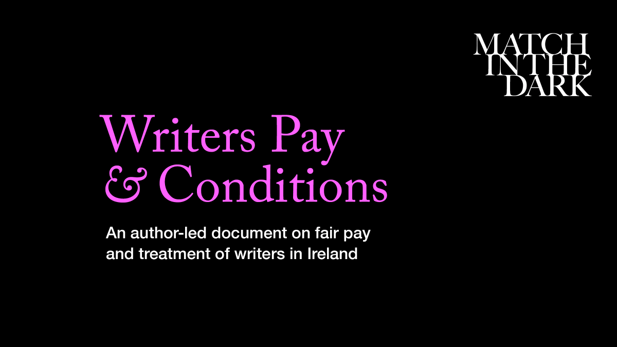 MatchintheDark (@match_inthedark) on Twitter photo New guideline pay rates for writers are here!
Thank you so much to the 6 writers on the advisory panel who worked incredibly hard to help devise it, and the 160 writers who endorsed it with the <a href="/WritersUnion_ie/">Irish Writers' Union</a> & <a href="/Praxis_Union/">Praxis - Artists' Union of Ireland</a>
Read the full doc here: bit.ly/writerspay New guideline pay rates for writers are here!
Thank you so much to the 6 writers on the advisory panel who worked incredibly hard to help devise it, and the 160 writers who endorsed it with the <a href="/WritersUnion_ie/">Irish Writers' Union</a> & <a href="/Praxis_Union/">Praxis - Artists' Union of Ireland</a>
Read the full doc here: bit.ly/writerspay