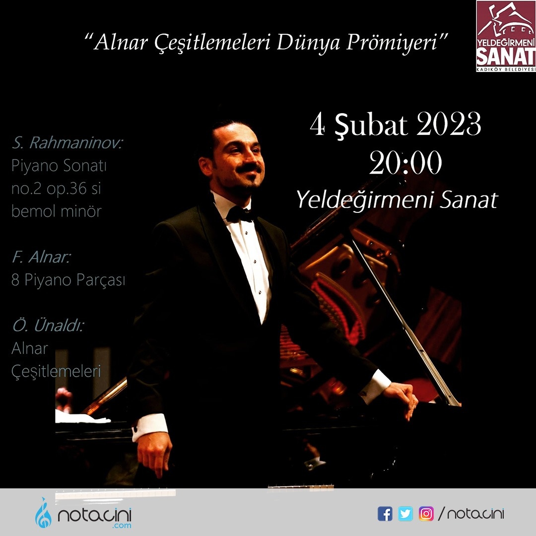 Piyanist ve besteci Özgür Ünaldı'nın ilk büyük ölçekli eseri "Alnar Çeşitlemeleri", 4 Şubat 2023 Cumartesi saat 20:00'de Kadıköy Belediyesi Yeldeğirmeni Sanat Merkezinde ilk defa dinleyici ile buluşuyor.