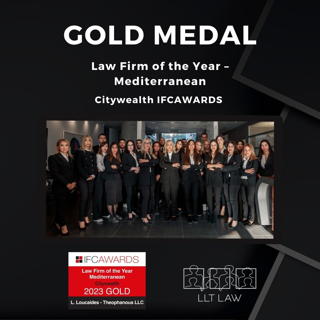 With great pleasure we announce that we have been awarded the Gold Medal in the “𝐋𝐚𝐰 𝐅𝐢𝐫𝐦 𝐨𝐟 𝐭𝐡𝐞 𝐘𝐞𝐚𝐫 – 𝐌𝐞𝐝𝐢𝐭𝐞𝐫𝐫𝐚𝐧𝐞𝐚𝐧 𝐂𝐚𝐭𝐞𝐠𝐨𝐫𝐲” at the City Wealth IFC Awards that were hosted on January 24th, 2023, in London.

#lawlltcyprus #ifcawards