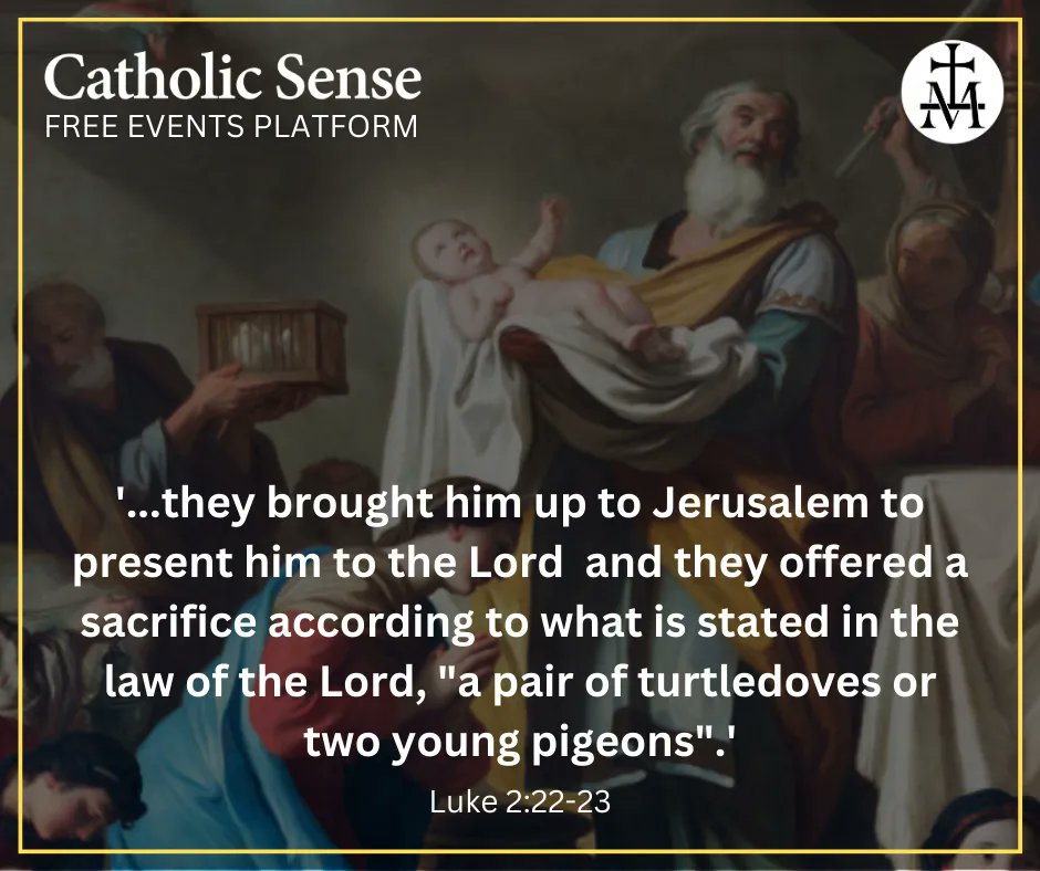 EventCatholic's tweet image. The Presentation of the Lord
'...they brought him up to Jerusalem to present him to the Lord  and they offered a sacrifice according to what is stated in the law of the Lord, "a pair of turtledoves or two young pigeons".' 
#catholicevents
#presentationofthelord 
#catholicfeast