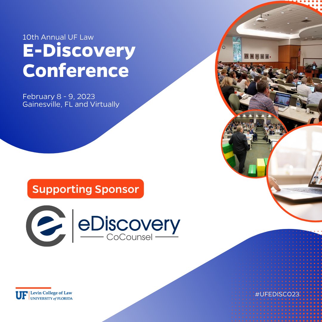 UFLawEDISCOVERY's tweet photo. We are excited to announce that @EdiscoveryC will be a Supporting Sponsor and Exhibitor at the 10th Annual UF Law E-Discovery Conference! 📣. Stop by the eDiscovery CoCounsel virtual booth during  to learn more about the services it provides. #UFEDISCO23 https://t.co/5f7WB4M2Tu