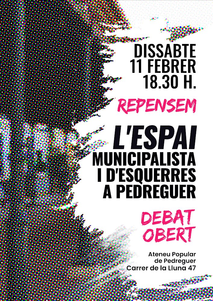 cupedreguer's tweet photo. 👉🏽DEBAT OBERT 

-De cara a les eleccions locals del 2023, repensem l’espai municipalista i d’esquerres a Pedreguer.

📅Dissabte 11 de febrer a les 18:30 h.

📍Ateneu Popular de Pedreguer https://t.co/3VLFnM5Sv1