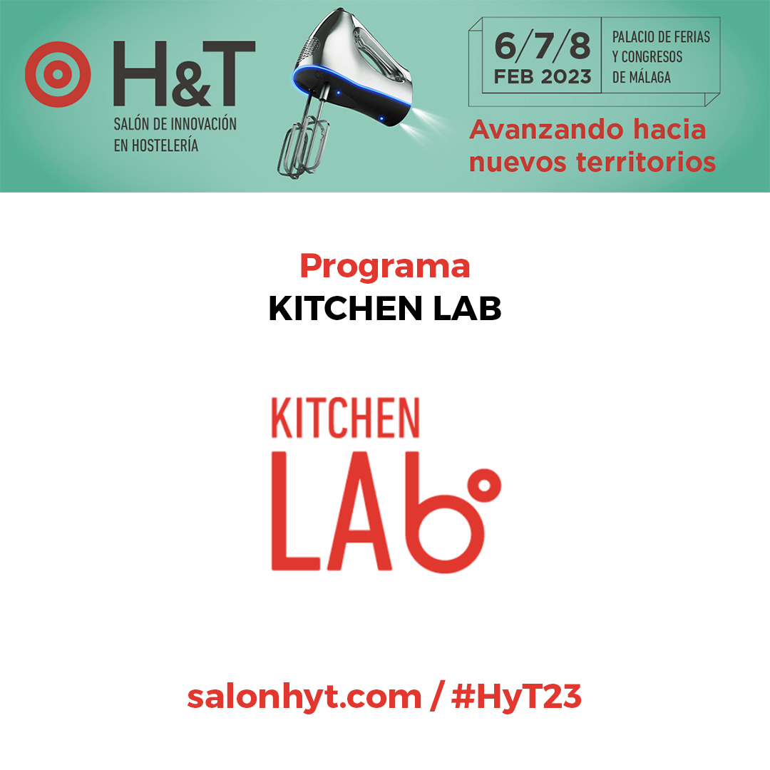 SalonHyT's tweet image. 🎯 #KitchenLab será el nuevo #laboratorio #gastronómico de @SalonHyT, donde la #creatividad, la #innovación y las #tendencias aplicadas a la #gastronomía serán los ingredientes principales de su programación 👉 hyt.fycma.com/programa/kitch….