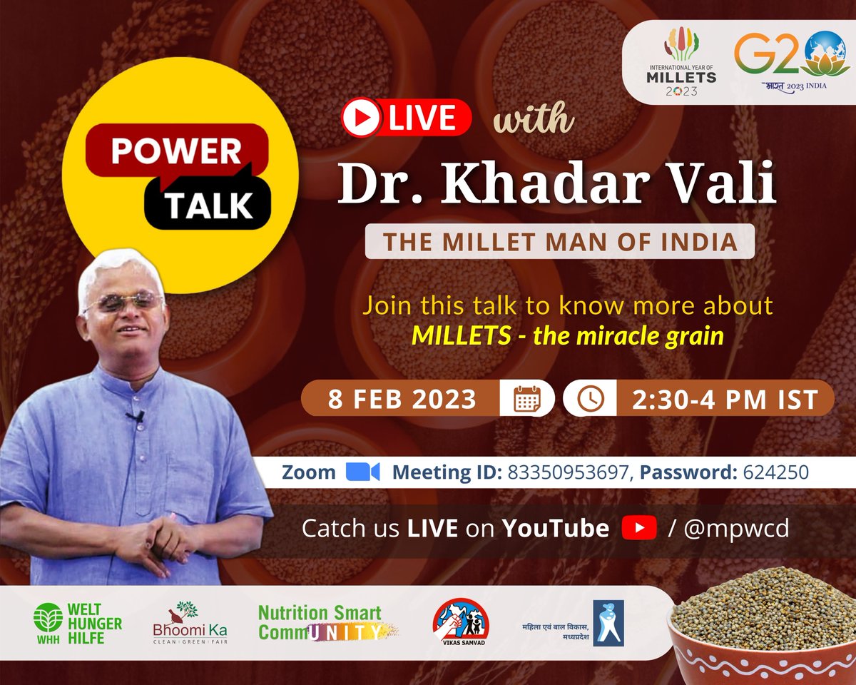 Dresruesseph's tweet photo. We welcome you to join our online Power Talk with Padma Shri Dr. Khadar Vali, also known as the Millet Man of India, to mark the International Year of Millet!
#NutritionSmartCommUNITY, #TransformingFoodSystems @WCD_MP @WHH_India @BhoomiKaEco @vikassamvad https://t.co/P6QxJKKsiz