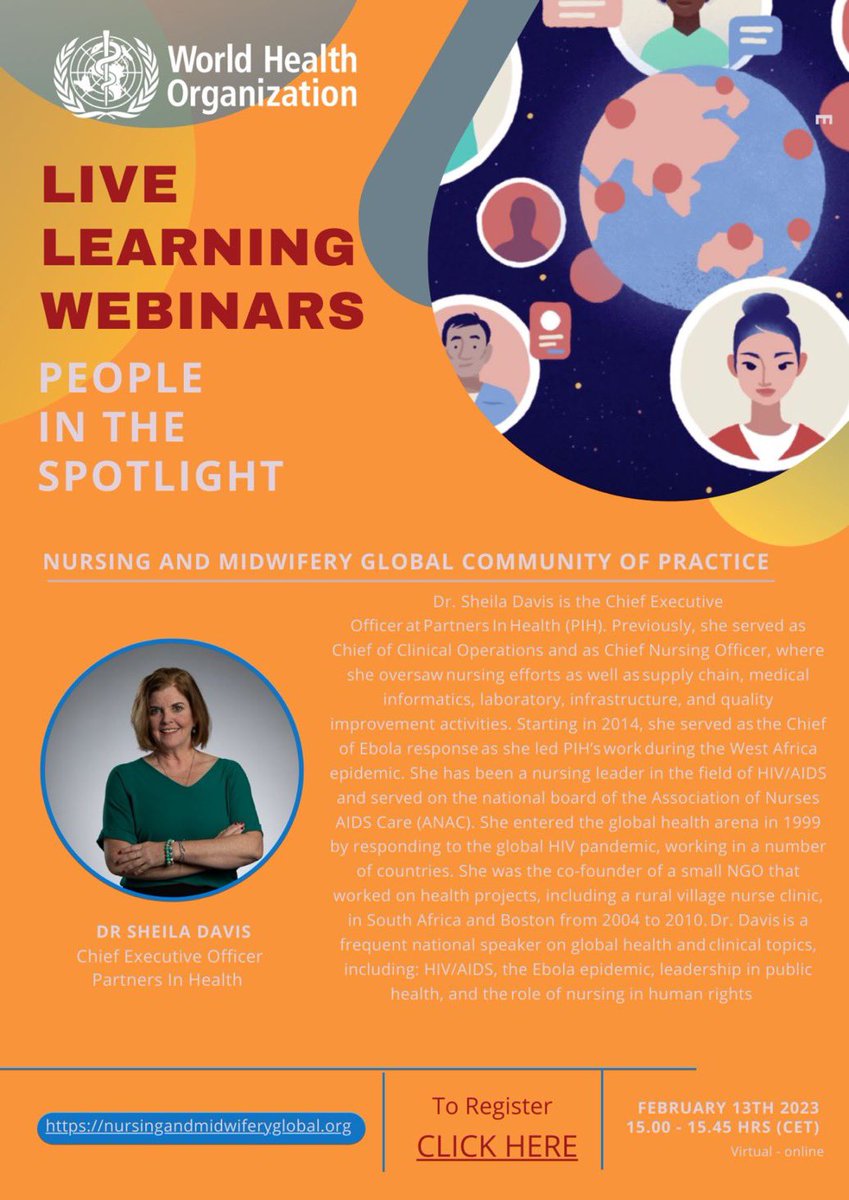 Our next People in the Spotlight session on the nursingandmidwiferyglobal.org will be with @Sheila_DavisDNP from @PIH. We are so excited to have Dr Sheila Davis on to talk to our early career nurses and midwives. Please register to join who.zoom.us/webinar/regist…
 #nursingleadership #who