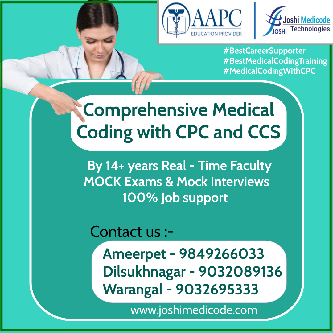 joshimedicode's tweet image. #bestmedicalcodingacademy
Comprehensive Medical coding CPC training By AAPC Approved Instructor @ Leading Medical Coding Academy "Joshi Medicode Technologies", Ameerpet, Dilsukhnagar & Warangal.
web enquiry joshimedicode.com