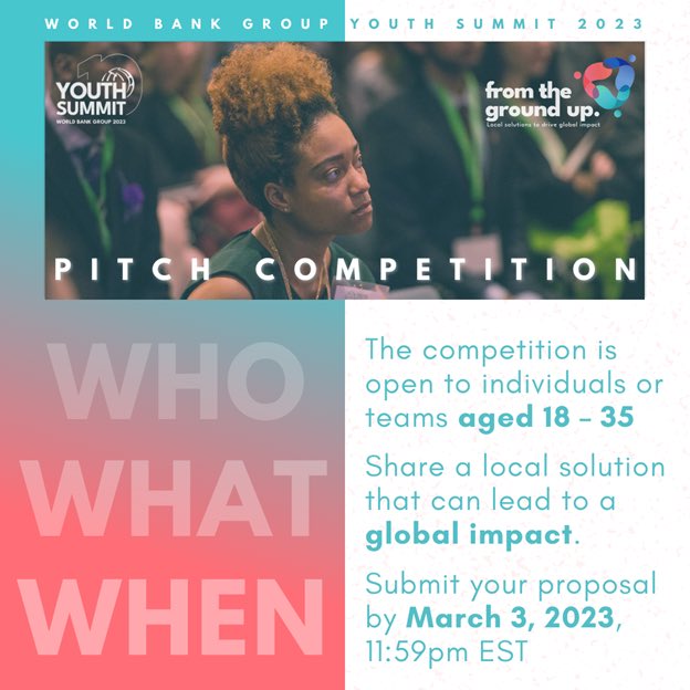 #Pitch #Competition | 2023 <a href="/WorldBank/">World Bank</a> Group Youth Summit Competition Information Session on February 13th at 8:00 AM EST
wbgyouthsummit.wufoo.com/forms/2023-wbg…