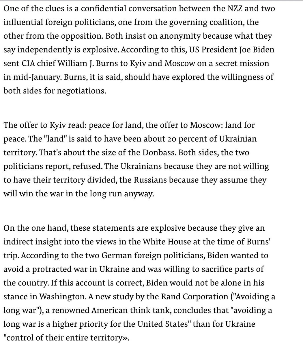 Swiss media reports that Biden sent CIA chief to Kyiv &amp; Moscow in a secret mission in mid-January to explore the "willingness of both sides for negotiations" 

The offer to Kyiv was to secede around 20% of its territory for peace. Both sides refused. 

nzz.ch/international/…