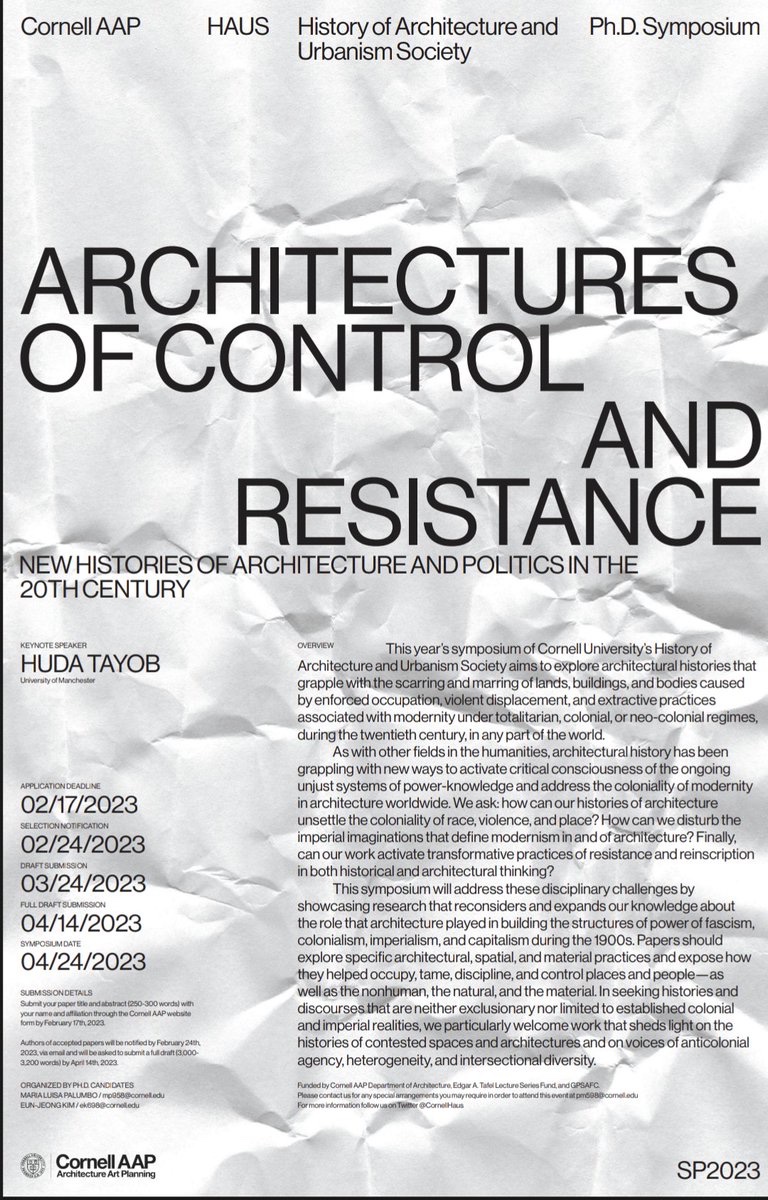 #CfPAlert Just two more weeks! “Architectures of Control and Resistance: New Histories of Architecture and Politics in the 20th Century,” Hybrid Symposium, 24 April 2023, @CornellHaus, @CornellAAP. With keynote by @HudaTayob. Apply by 17 February 2023. See aap.cornell.edu/news-events/ar…