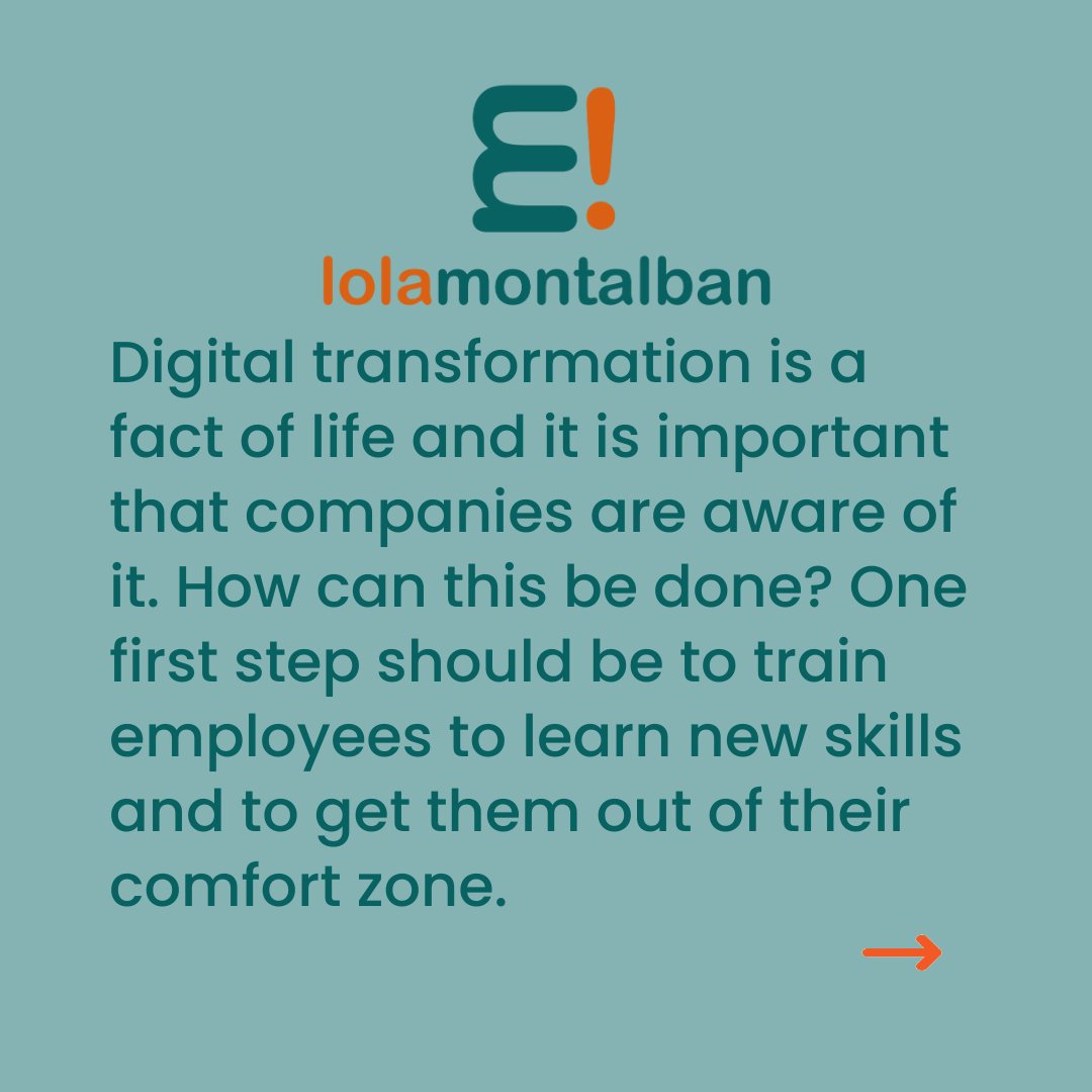 Lomonpla's tweet image. Digital Changes:
Digital transformation is a fact of life and it is important that companies are aware of it. How can this be done? One first step should be to train employees to learn new skills and to get them out of their comfort zone. #digitalchanges  #lolamontalban