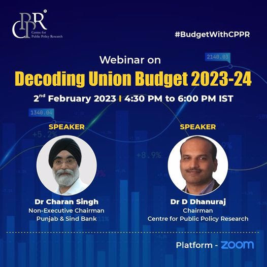 CPPRIndia's tweet photo. Dr @CharanSingh60 and Dr @dhanuraj join us today in Decoding the Union Budget 2023-24, in conversation with @AnumariaFranci1.
Join the webinar on https://t.co/jL8yNWK8hq
#BudgetWithCPPR #cpprindia #Budget2023 https://t.co/B58qQDjgp2