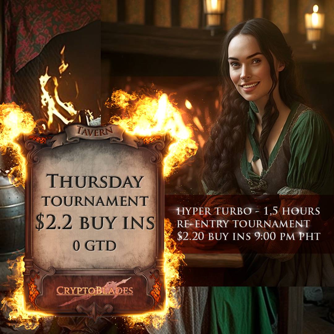 🪙 Thursday #Poker #Tournament on #CryptoBlades Tavern ♣️Prepare your 2.2 BUSD and be the best among all the poker players on the table! 🃏The game starts at 9 PM PHT today! ▶️ Register now here: 👉tavern.cryptoblades.io #p2e #NFTgame