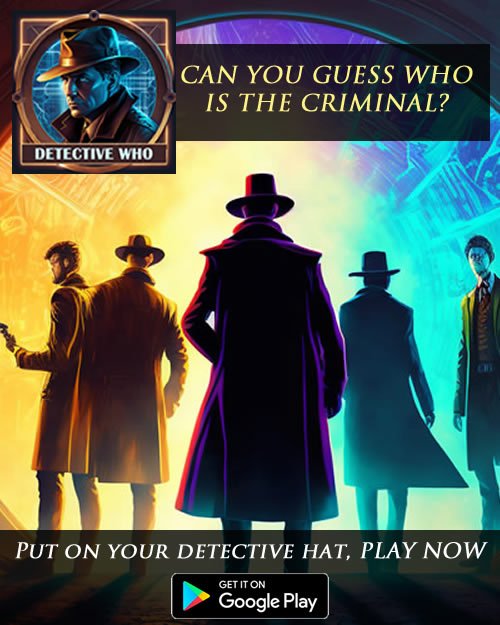 RoboBotStudio's tweet image. 🚨Join the Race Against Time🚨 with #DetectiveWho! 🕵️♂️
In this thrilling, interactive text-based mystery game, you'll play as a detective on a mission to solve a series of interconnected crimes and catch the culprit. 🔍
Play Now:
play.google.com/store/apps/det…
#MysteryDetective