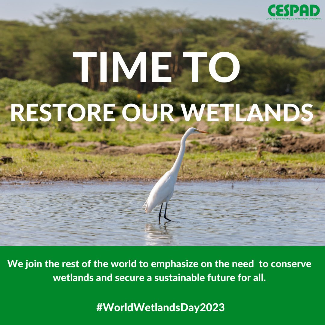 Join the efforts to conserve wetlands and secure a sustainable future. At CESPAD we continue to  strive towards integrated water management, improved sanitation, environmental protection and inclusive community development." #WorldWetlandsDay2023