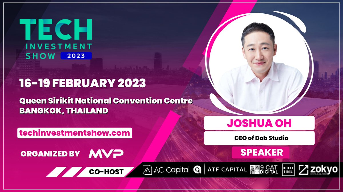 blocktides's tweet photo. Tech Investment Show 2023 in Bangkok, Thailand. ๐น๐ญ
๐๏ธ Check out Joshua Oh, CEO of #DobStudio who will be among the great speakers for the upcoming @TIS2023TH 2023 co-hosted by Block Tides, @AsiaTokenFund Capital, @zokyo_io, @9catDigital, and @ACCapital1!
More ๐ฝ https://t.co/RBGMEBh5pP