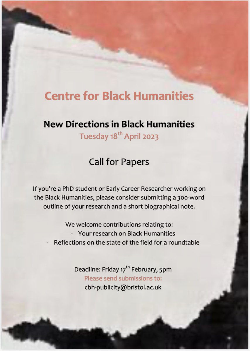 Call for papers: ‘New Directions in Black Humanities’. Please consider submitting a short abstract for this research and networking event at the Centre. More details in the poster. Deadline: Friday 17th February.
