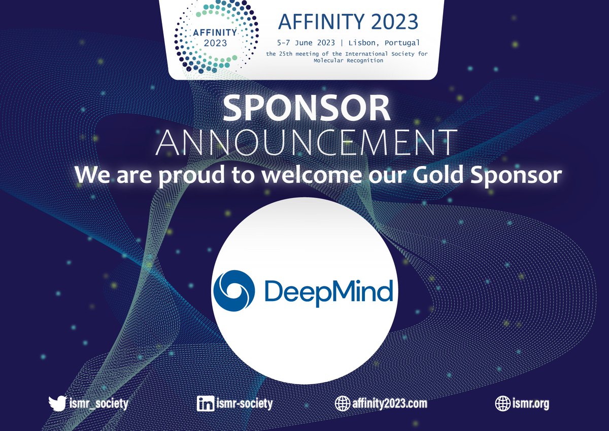 We are pleased to announce that the developer of the AI program AlphaFold, @DeepMind is supporting #affinity2023 as GoldSponsor. 
Follow #affinity2023 for important dates and updates affinity2023.com 
📌Abstract submission until 1st March 2023