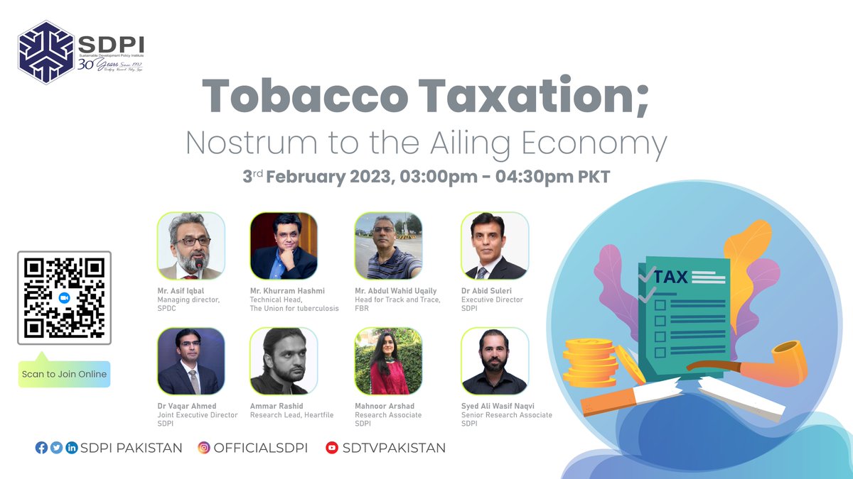 📢SDPI is hosting a WEBINAR on
'Tobacco Taxation: Nostrum to the Ailing Economy'
🗓Tomorrow
⏰3:00-4:30pm
🔗bit.ly/3JuacOK
👩‍🏫👨‍🏫
@Abidsuleri 
@vaqarahmed
@Asifspdc
@khashmi76 
@mahnoorm10
@naqviwasif 
#PakEconomy
#knowyoureconomy 
#Pakistan
