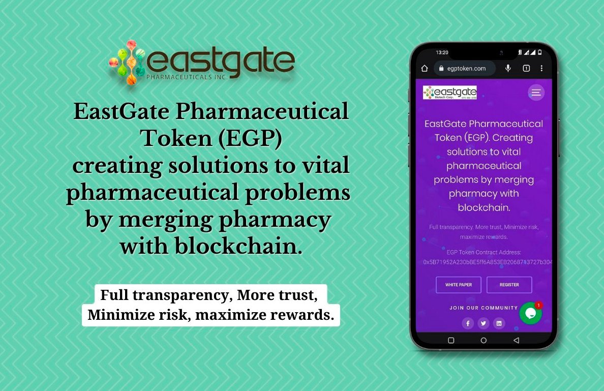 EastGate Pharmaceutical Token (EGP) creating solutions to vital pharmaceutical problems by merging pharmacy with blockchain.

#CryptoNews #cryptohealth