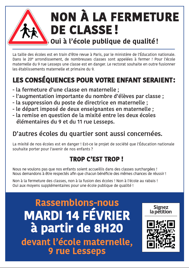 Rassemblement contre la fermeture de classe mardi 14 février, jour de l'audience de la directrice au rectorat, à partir de 8h20 devant l'école.