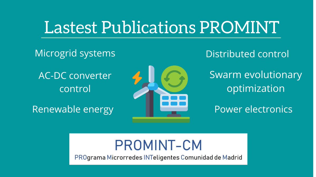PROMINT4's tweet image. 🆕Lastest Publications PROMINT
geiser.depeca.uah.es/promint/index.…
#renewables #microgrid #distributedcontrol #algorithmoptimization