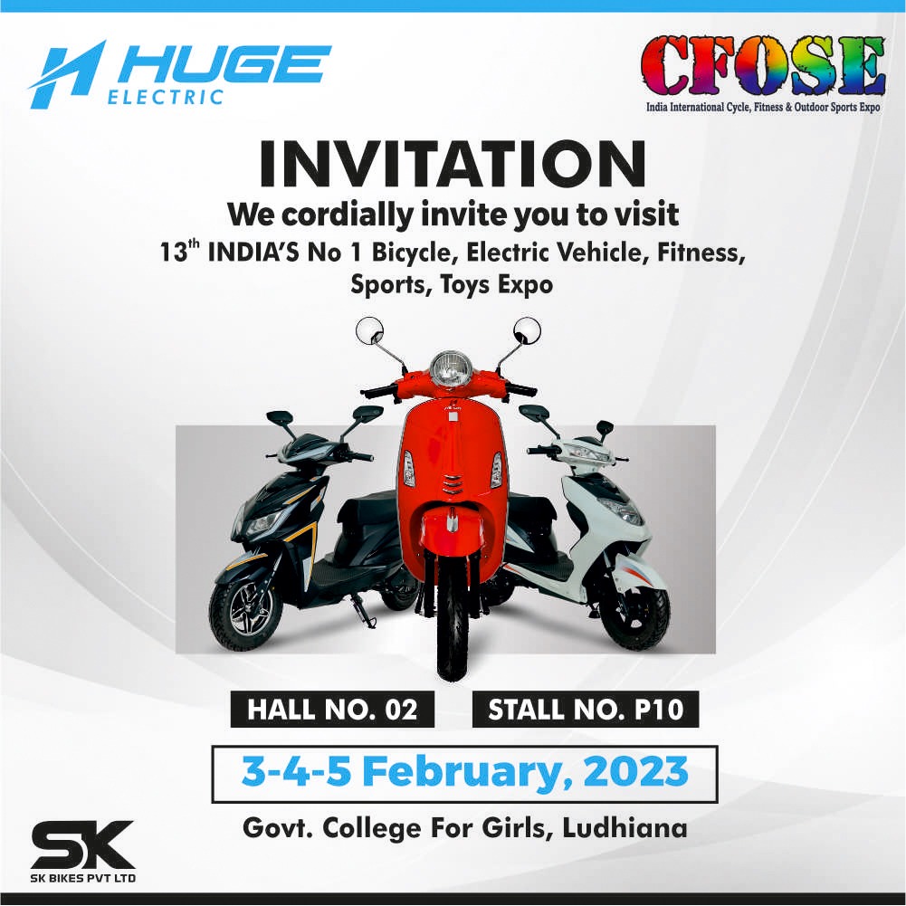 We cordially invite you to visit us at INDIA'S No 1 Bicycle, Electric Vehicle, Fitness, Sports, Toys Expo CFOSE. HALL NO. 02 STALL NO. P10 Govt. College For Girls, Ludhiana #hugecycle #huge #hugecycleindia #hugeindia #expo #CFOSE . hugecycles.com