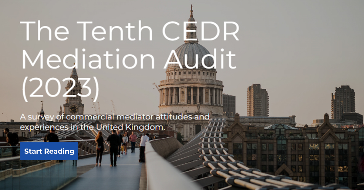 🚀The Tenth CEDR Mediation Audit is live!

cedr.foleon.com/cedr/tenth-ced…

Here is some of what to look out for:

🎯 Size of the UK mediation marketplace
🎯 Settlement rates 
🎯 Mediator demographics
🎯 Contribution of mediation UK commercial life
🎯 LIPs and mediation
🎯 Key trends