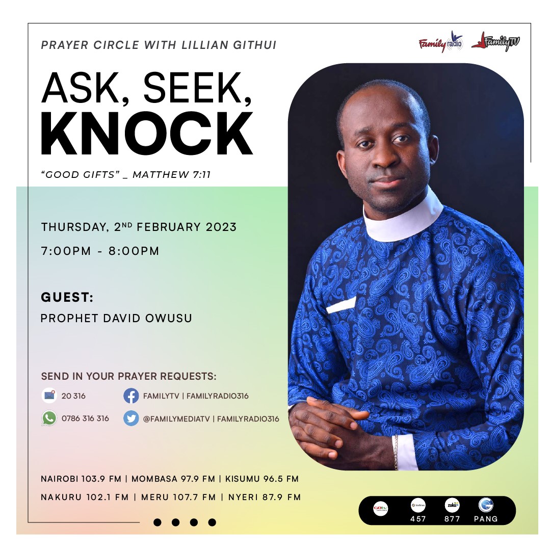 FamilyRadioKe's tweet image. How should we ask for good gifts from God?
Join Lillian Githui and Prophet David Owusu  on Prayer Circle  LIVE on Familyradio316 and Family TV From 7.00pm for more of this conversation.
#prayercircle #prayer #goodgifts #ask #seek #knock