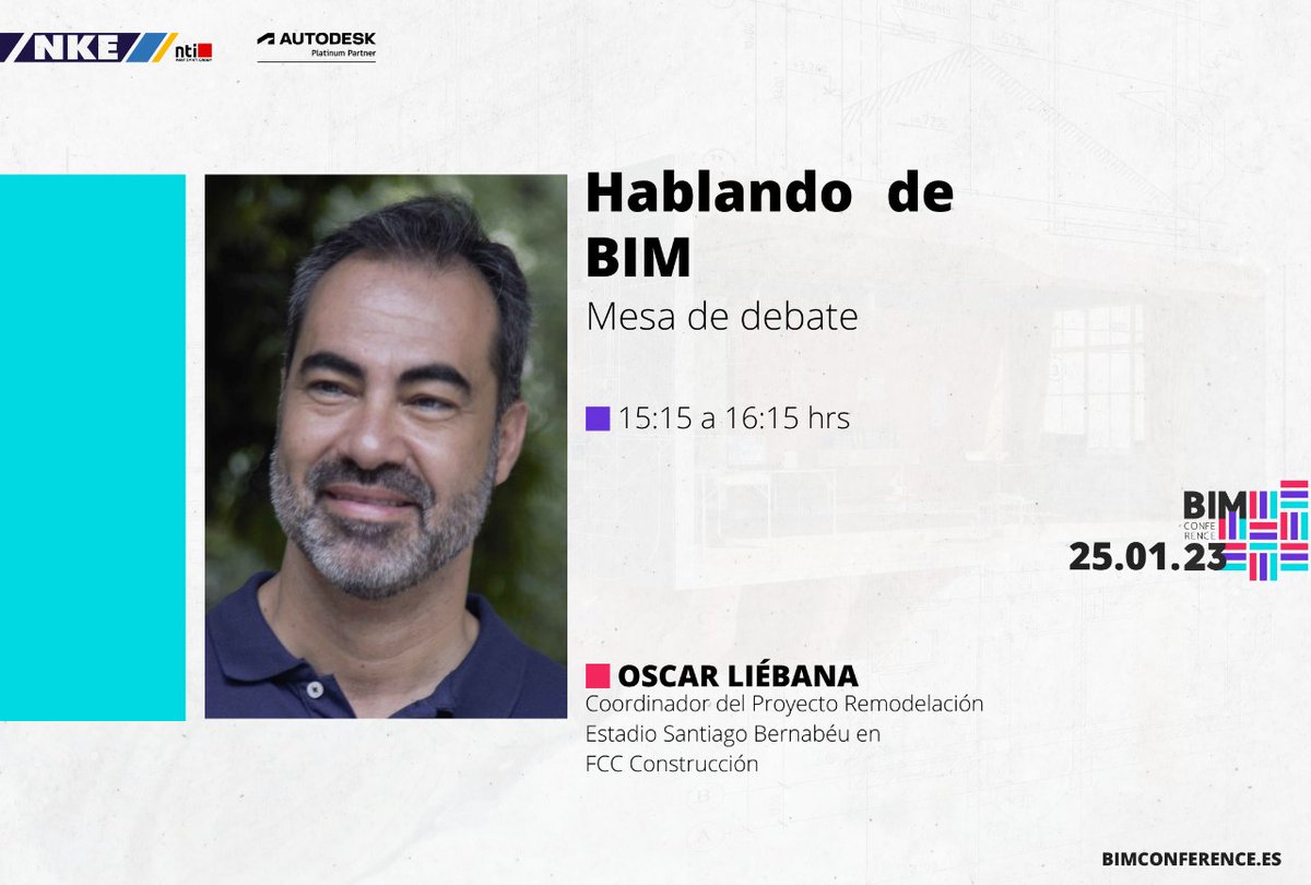 𝗠𝗘𝗦𝗔 𝗗𝗘 𝗗𝗘𝗕𝗔𝗧𝗘: 𝗛𝗮𝗯𝗹𝗮𝗻𝗱𝗼 𝗱𝗲 #𝗕𝗜𝗠 con <a href="/oliebana/">Oscar Liébana</a> | <a href="/ConstruccionFcc/">FCC Construcción</a> 

📆 25-enero-2023
⏰ De 15:15 a 16:15 aprox. (horario de España)
Más información y registro 👇
nti-spain.com/bimconference/

#BIMConference #NTISpain #NTINKE #NTIGroup #nke360