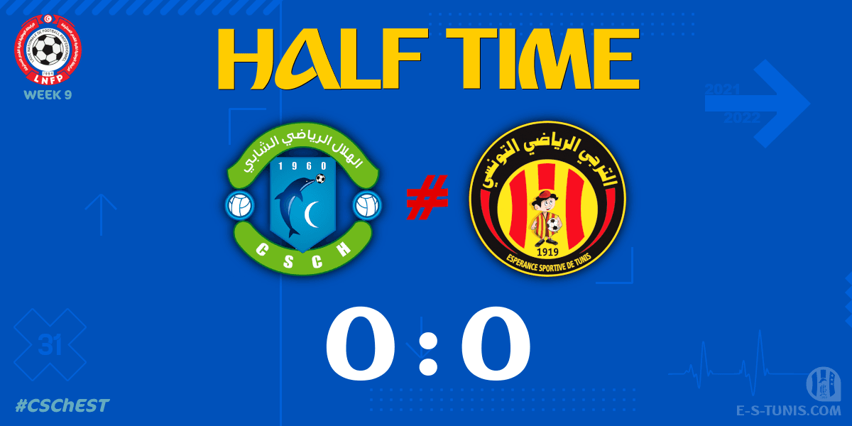 ESTuniscom's tweet photo. ⏱ HT | #Ligue1Tn🇹🇳 Week 9 #CSChEST | #CSChebba 0⃣-0⃣ @ESTuniscom : End of the first half / نهاية الشوط الاول / Fin de la première période https://t.co/Dtm989DWXL